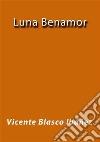 Luna Benamor. E-book. Formato EPUB ebook