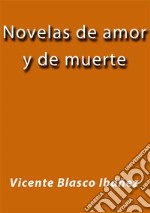 Novelas de amor y de muerte. E-book. Formato EPUB ebook