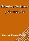 Novelas de amor y de muerte. E-book. Formato EPUB ebook