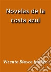 Novelas de la costa azul. E-book. Formato EPUB ebook