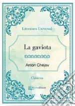 La gaviota. E-book. Formato Mobipocket ebook