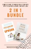 Complete Guide To Making Money From Home with Freelancing & Work From Home Jobs (2 in 1 Bundle). E-book. Formato EPUB ebook