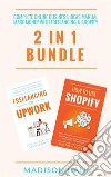 Complete Online Business Ideas Manual: Make Money With Freelancing & Shopify (2 in 1 Bundle). E-book. Formato EPUB ebook