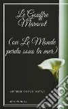 Le Gouffre Maracot (ou Le Monde perdu sous la mer). E-book. Formato EPUB ebook