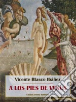 A los pies de Venus. E-book. Formato EPUB ebook