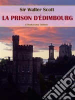 La prison d&apos;Édimbourg. E-book. Formato EPUB ebook