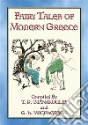 FAIRY TALES OF MODERN GREECE - 12 illustrated Greek storiesGrecian Folk and Fairy Lore. E-book. Formato PDF ebook