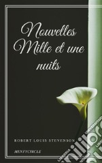 Nouvelles Mille et une nuits. E-book. Formato EPUB ebook