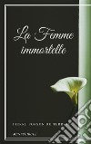 La Femme immortelle. E-book. Formato EPUB ebook di Pierre Ponson Du Terrail