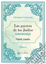 Las guerras de los Judíos. E-book. Formato EPUB ebook