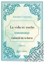 La vida es sueño. E-book. Formato EPUB ebook