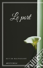 Le port. E-book. Formato EPUB ebook