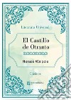 El castillo de Otranto. E-book. Formato EPUB ebook