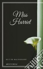 Miss Harriet. E-book. Formato EPUB ebook