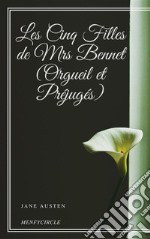 Les Cinq Filles de Mrs Bennet (Orgueil et Préjugés). E-book. Formato EPUB ebook