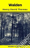 Walden by Henry David Thoreau (Phoenix Classics). E-book. Formato EPUB ebook