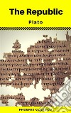 The Republic: By Plato (Phoenix Classics). E-book. Formato EPUB ebook