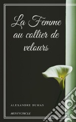 La Femme au collier de velours. E-book. Formato EPUB ebook