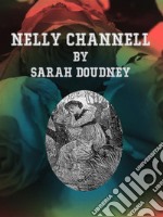 Nelly Channell. E-book. Formato Mobipocket ebook