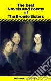 The best Novels and Poems of The Brontë Sisters (Phoenix Classics). E-book. Formato EPUB ebook di Emily Brontë