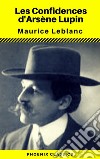 Les Confidences d'Arsène Lupin (Phoenix Classics). E-book. Formato EPUB ebook