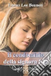 Il condominio della signora Lia -seconda edizione-. E-book. Formato EPUB ebook di Emma Lee Bennett