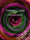 Farewell Love! . E-book. Formato Mobipocket ebook
