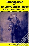 L'Étrange Cas du Dr Jekyll et de Mr Hyde (Phoenix Classics). E-book. Formato EPUB ebook
