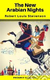 The New Arabian Nights (Phoenix Classics). E-book. Formato EPUB ebook