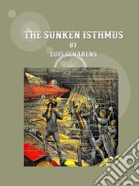 The Sunken Isthmus . E-book. Formato Mobipocket ebook