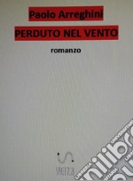 Perduto nel vento. E-book. Formato EPUB ebook