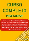 Curso Completo Prestashop. E-book. Formato EPUB ebook di José Borja Botía