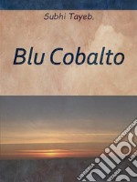 Blu Cobalto. E-book. Formato EPUB ebook