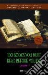 100 Books You Must Read Before You Die - volume 1 [newly updated] [The Great Gatsby, Jane Eyre, Wuthering Heights, The Count of Monte Cristo, Les Misérables, etc] (Book House Publishing). E-book. Formato EPUB ebook