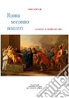 Roma Seconno Noantri LE GUERE PUNICHE VOUME I. E-book. Formato EPUB ebook di Marco Biavati