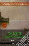 Tom Sawyer complete collection. E-book. Formato EPUB ebook di Mark Twain