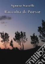 Raccolta di Poesie. E-book. Formato EPUB ebook