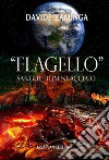 FLAGELLOSangue Uomini Acciaio. E-book. Formato Mobipocket ebook di Davide Zaminga