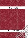 The Street. E-book. Formato EPUB ebook
