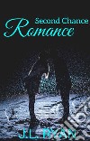 Second Chance Romance: A Thrilling Second Chance Romance Boxed Set. E-book. Formato PDF ebook