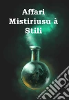 Affari Mistiriusu a Stili: The Mysterious Affair at Styles, Corsican edition. E-book. Formato PDF ebook di Agatha Christie