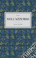 Nell'azzurro. E-book. Formato Mobipocket ebook