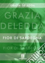 Fior di Sardegna. E-book. Formato Mobipocket ebook