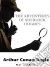 The Adventures of Sherlock Holmes. E-book. Formato EPUB ebook