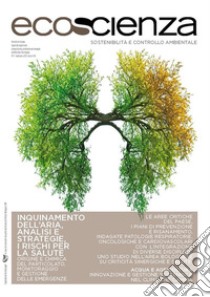 Ecoscienza 1/2017: Inquinamento dell'aria, analisi e strategie, i rischi per la salute. E-book. Formato PDF ebook di Arpae Emilia-Romagna