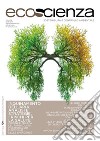 Ecoscienza 1/2017: Inquinamento dell'aria, analisi e strategie, i rischi per la salute. E-book. Formato PDF ebook