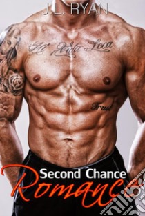 Second Chance Romance Boxed Set. E-book. Formato EPUB ebook di J.L. Ryan