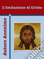 L'Imitazione di Cristo. E-book. Formato EPUB