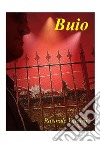 Buio. E-book. Formato EPUB ebook di Ravinale Vittorio