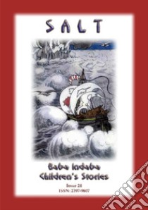 SALT - A Russian Baba Yaga Story: Baba Indaba Childrens Stories Issue 024. E-book. Formato PDF ebook di Anon E. Mouse